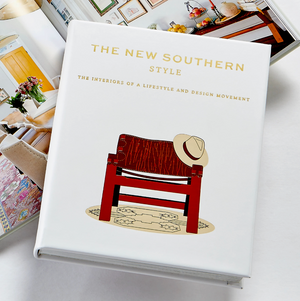 The New Southern Style: The Interiors of a Lifestyle and Design Movement Leather Bound Edition