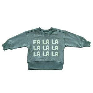 Fa La La Sweatshirt