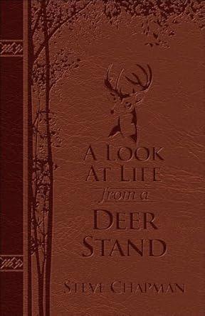 A Look At Life From A Deer Stand