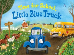 Time for School Little Blue Truck