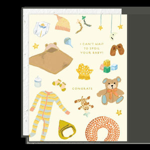 Spoiled Baby Card