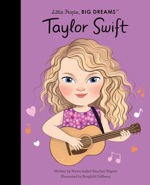 Little People, Big dreams Taylor Swift