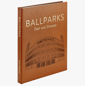 Ballparks Past and Present