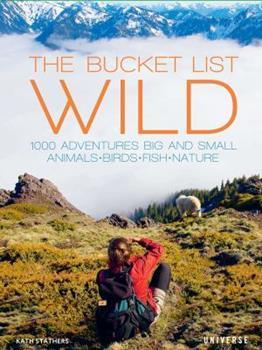 The Wild Bucket List